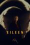 Nonton Film Eileen (2023) Bioskop21 Nonton Film Eileen (2023) Bioskop21