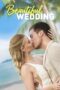 Nonton Film Beautiful Wedding (2024) Bioskop21 Nonton Film Beautiful Wedding (2024) Bioskop21