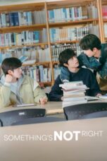 Nonton Film Something’s Not Right (2025) Bioskop21