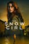 Nonton Film The Snow Girl (2023) Bioskop21